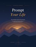 Prompt Your Life: The AI Handbook That Replaces Your Therapist, Coach & Planner